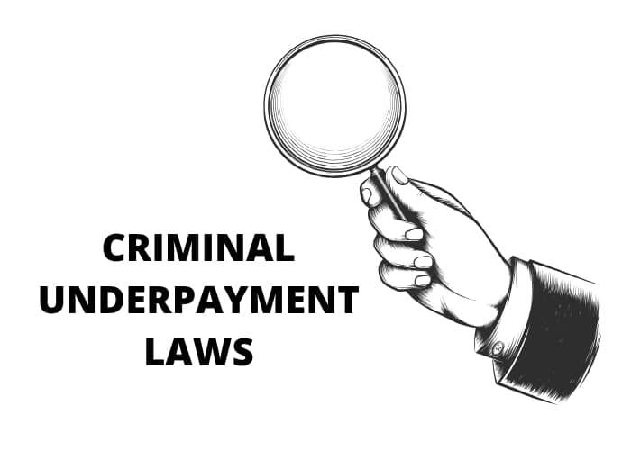 Prepare for New Criminal Underpayment Laws Starting January 2025